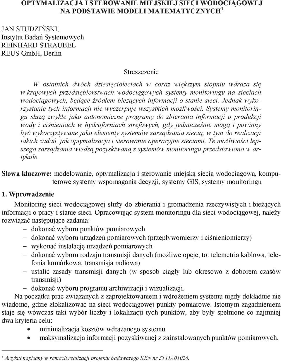 Jednak wykorzystanie tych informacji nie wyczerpuje wszystkich mo liwo ci.