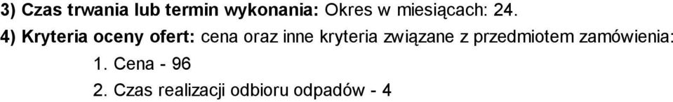 4) Kryteria oceny ofert: cena oraz inne kryteria