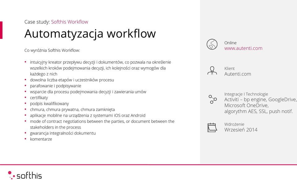 prywatna, chmura zamknięta aplikacje mobilne na urządzenia z systemami ios oraz Android mode of contract negotiations between the parties, or document between the stakeholders in the process