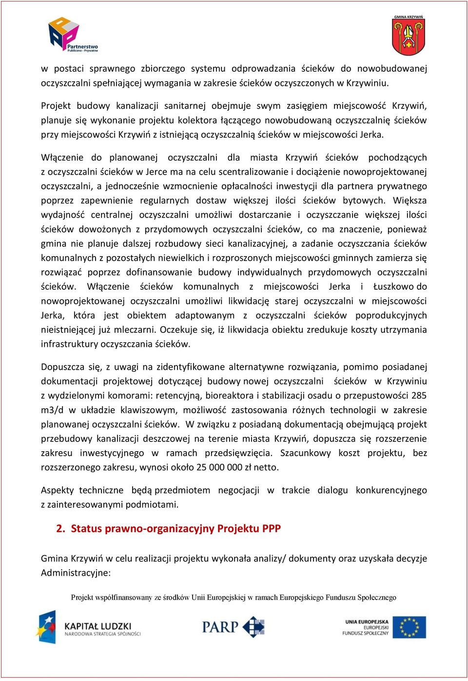 istniejącą oczyszczalnią ścieków w miejscowości Jerka.
