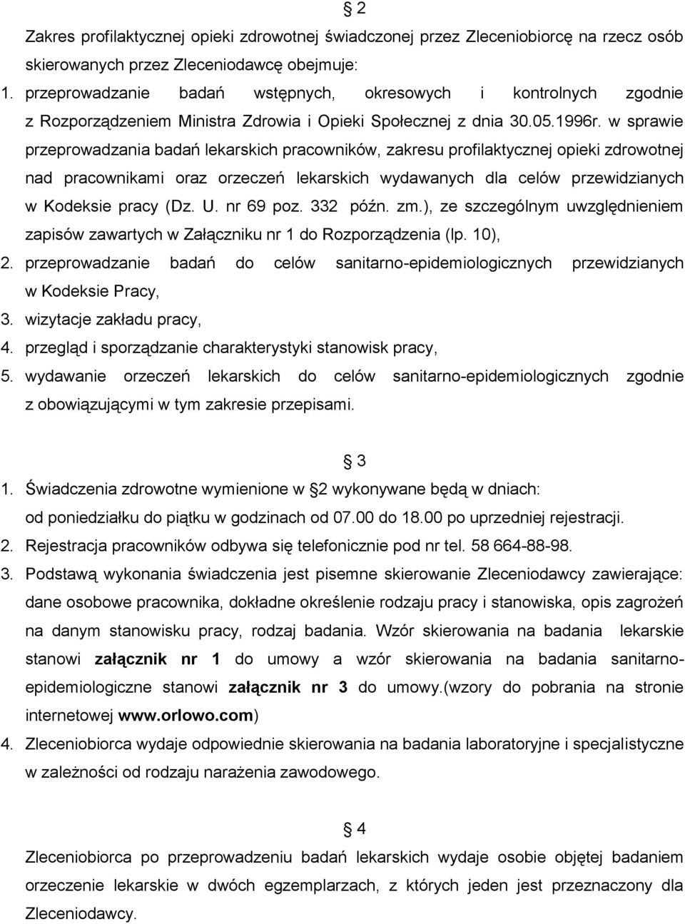 w sprawie przeprowadzania badań lekarskich pracowników, zakresu profilaktycznej opieki zdrowotnej nad pracownikami oraz orzeczeń lekarskich wydawanych dla celów przewidzianych w Kodeksie pracy (Dz. U.