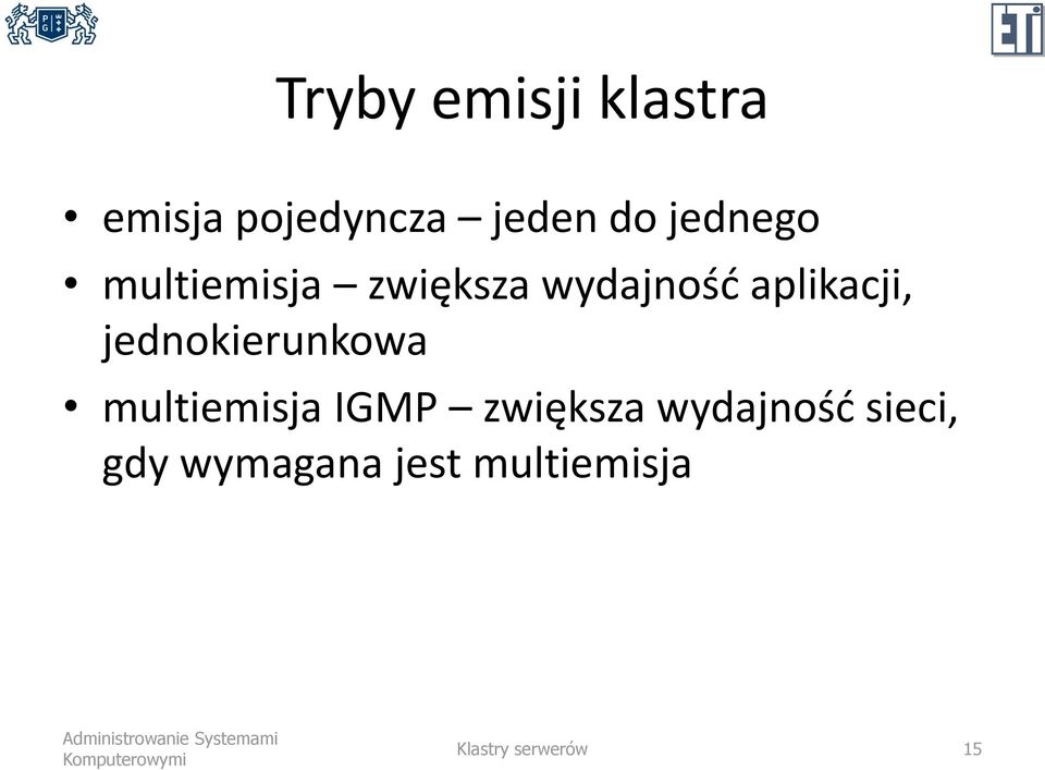 jednokierunkowa multiemisja IGMP zwiększa wydajność