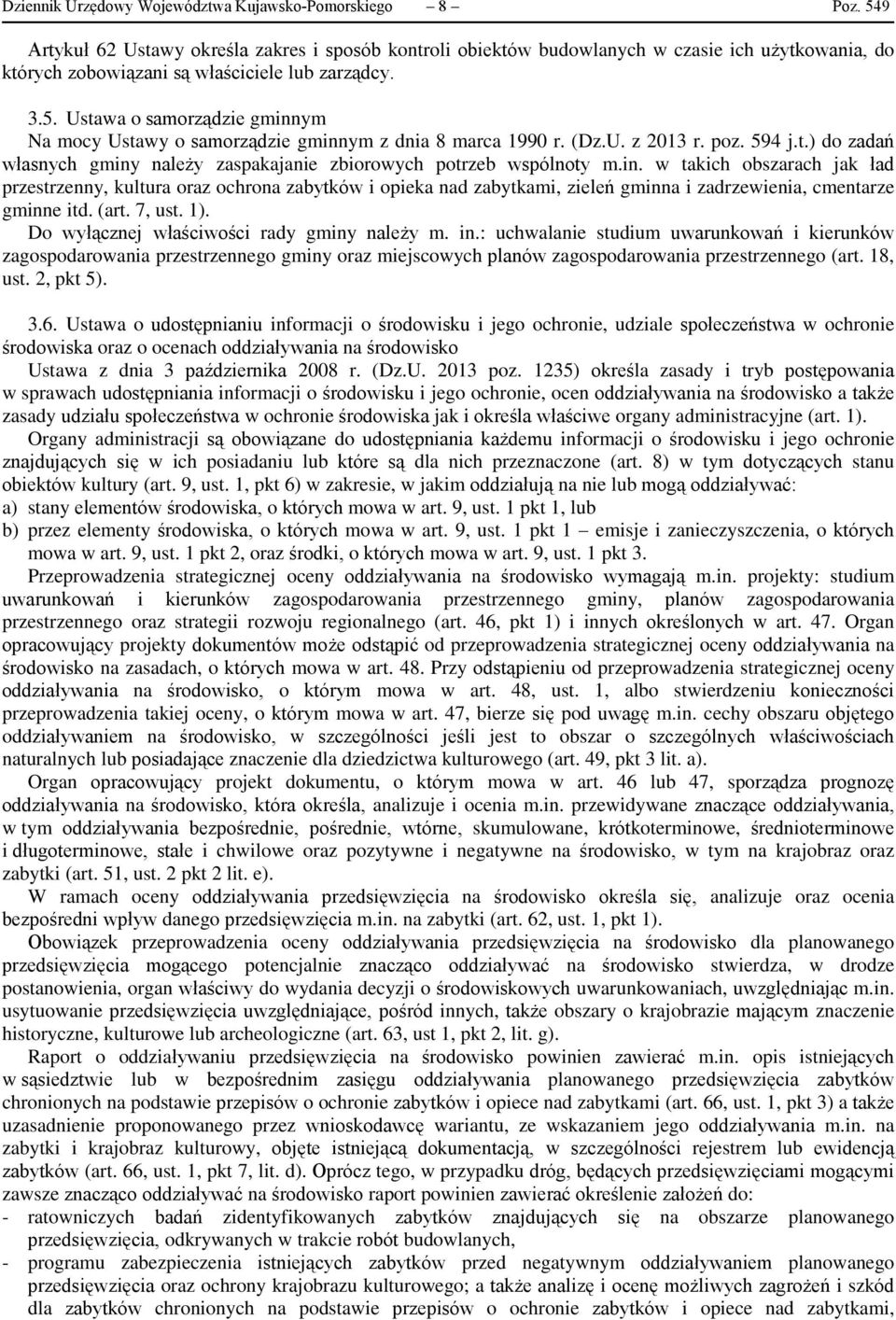 (Dz.U. z 2013 r. poz. 594 j.t.) do zadań własnych gminy