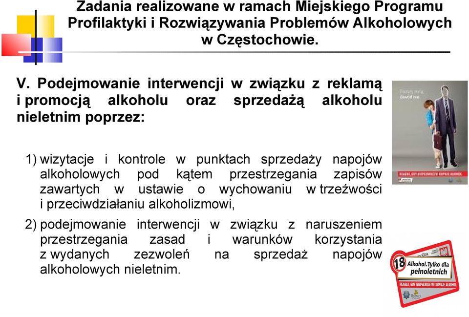 punktach sprzedaży napojów alkoholowych pod kątem przestrzegania zapisów zawartych w ustawie o wychowaniu w trzeźwości i przeciwdziałaniu