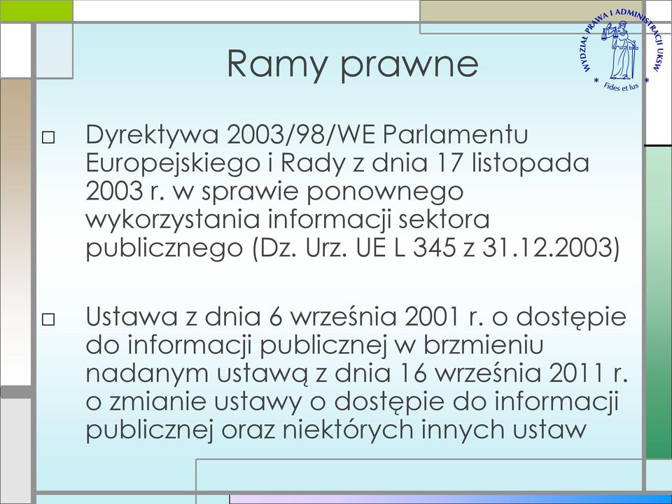 2003) Ustawa z dnia 6 września 2001 r.