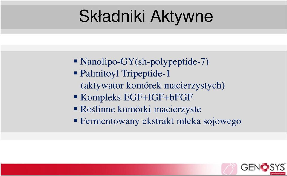 macierzystych) Kompleks EGF+IGF+bFGF Roślinne