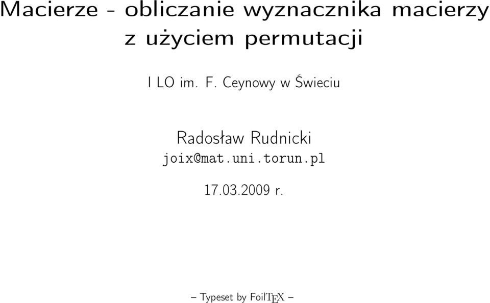 Ceynowy w Świeciu Radosław Rudnicki