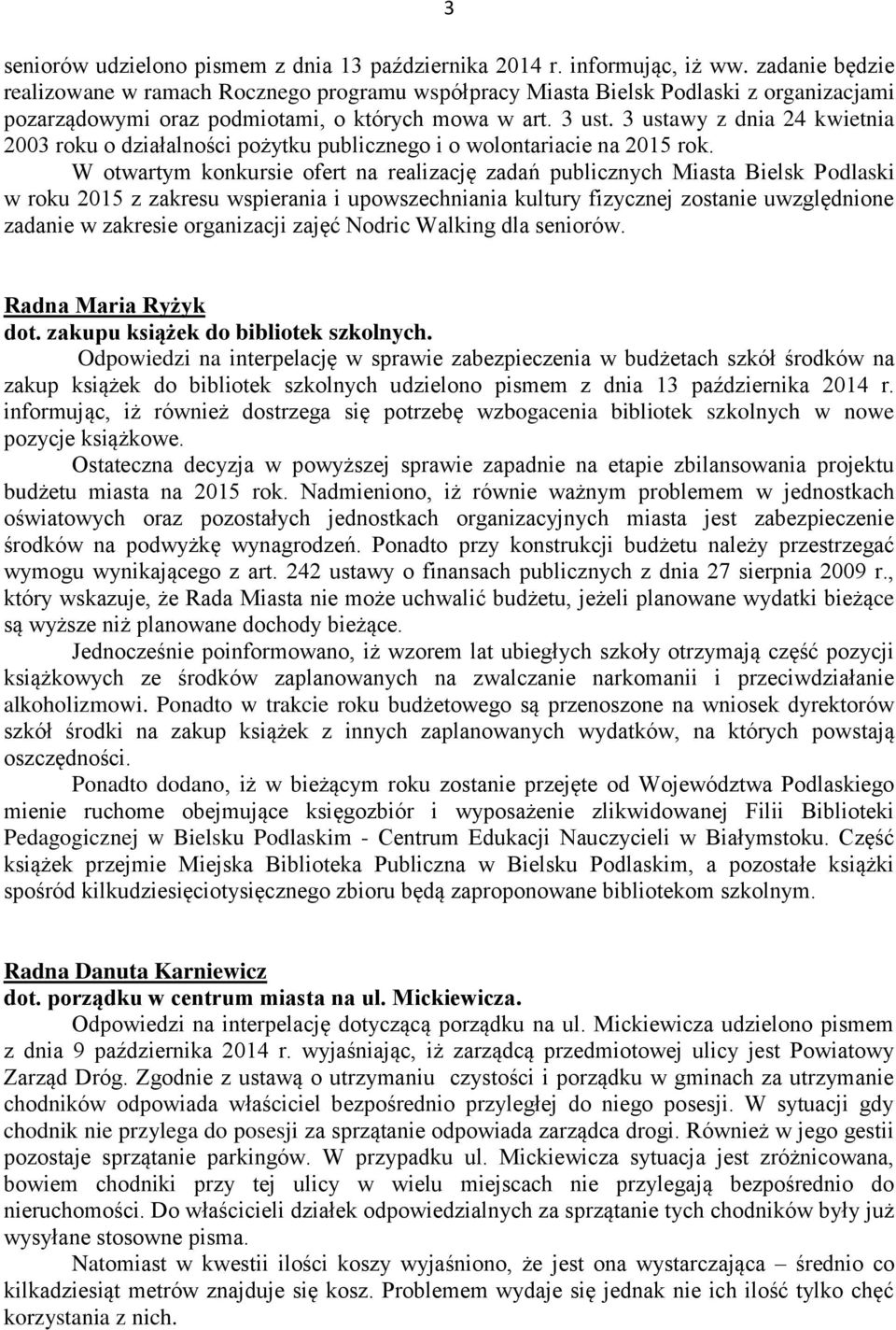 3 ustawy z dnia 24 kwietnia 2003 roku o działalności pożytku publicznego i o wolontariacie na 2015 rok.