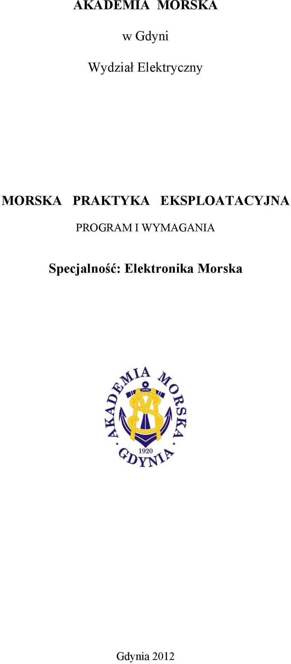 EKSPLOATACYJNA PROGRAM I WYMAGANIA