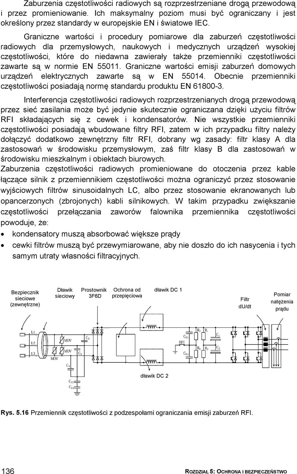 Graniczne wartości i procedury pomiarowe dla zaburzeń częstotliwości radiowych dla przemysłowych, naukowych i medycznych urządzeń wysokiej częstotliwości, które do niedawna zawierały także