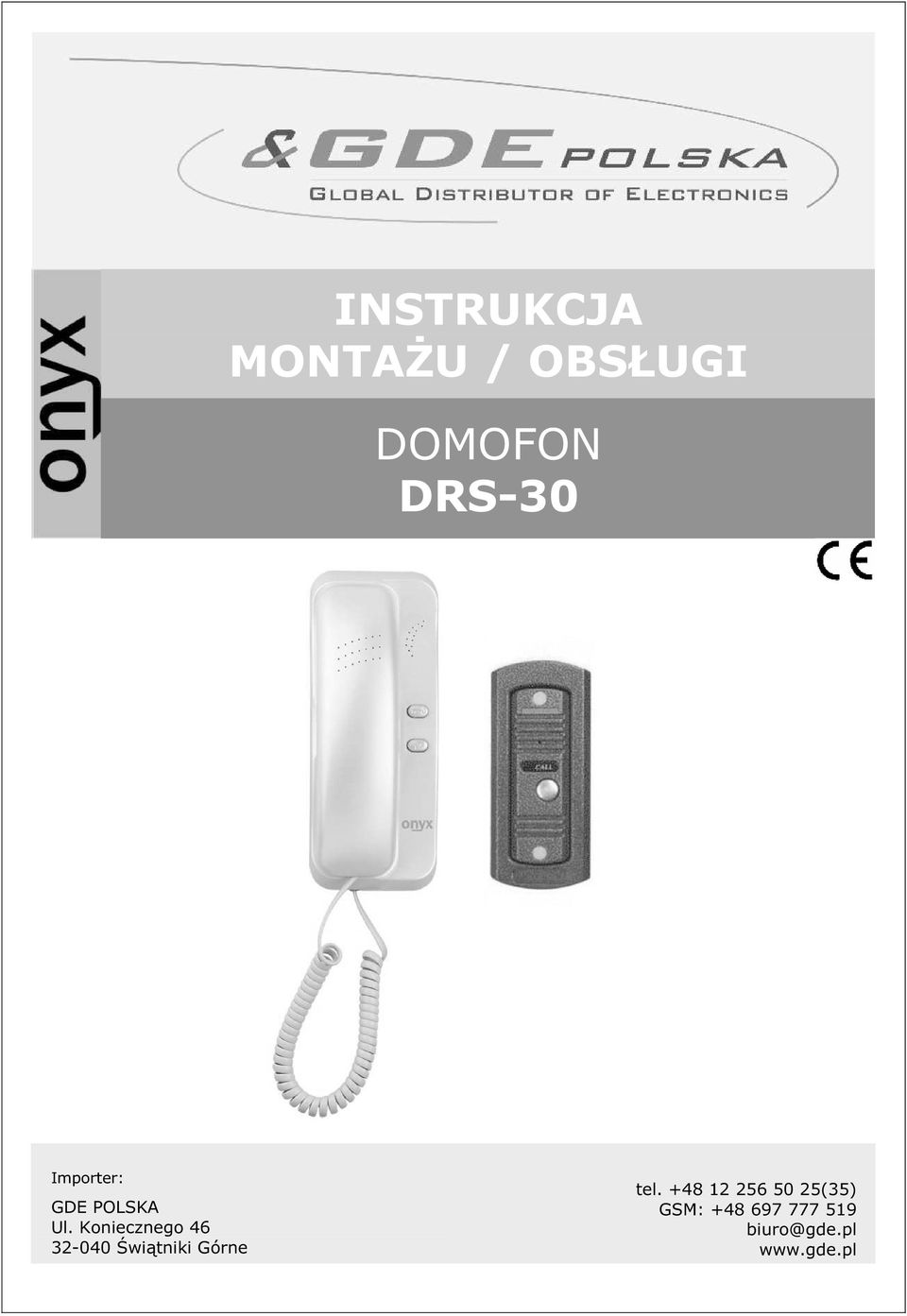Koniecznego 46 32-040 Świątniki Górne tel.