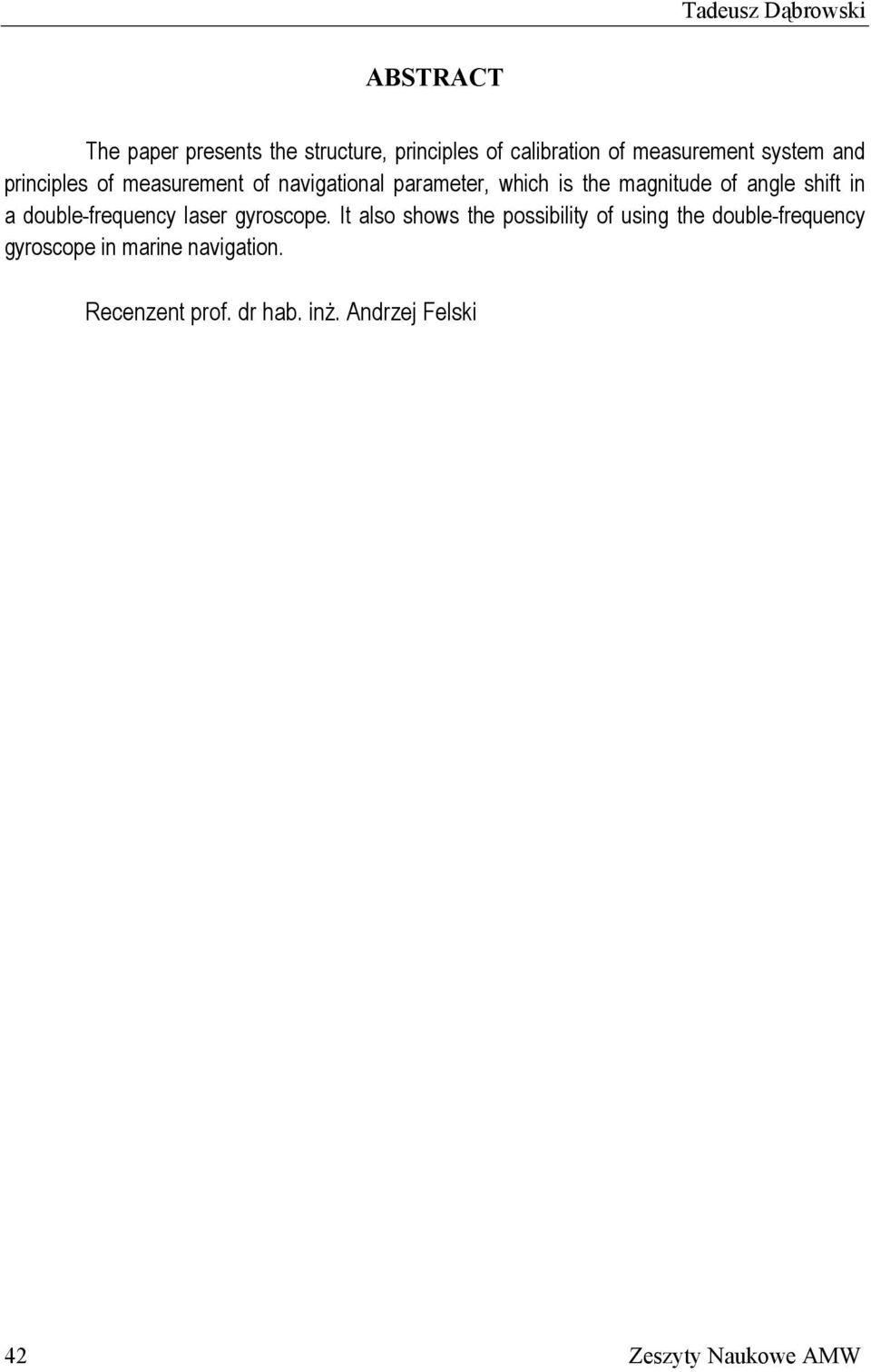 magnitude f angle hift in a duble-frequency laer gyrcpe It al hw the pibility f uing