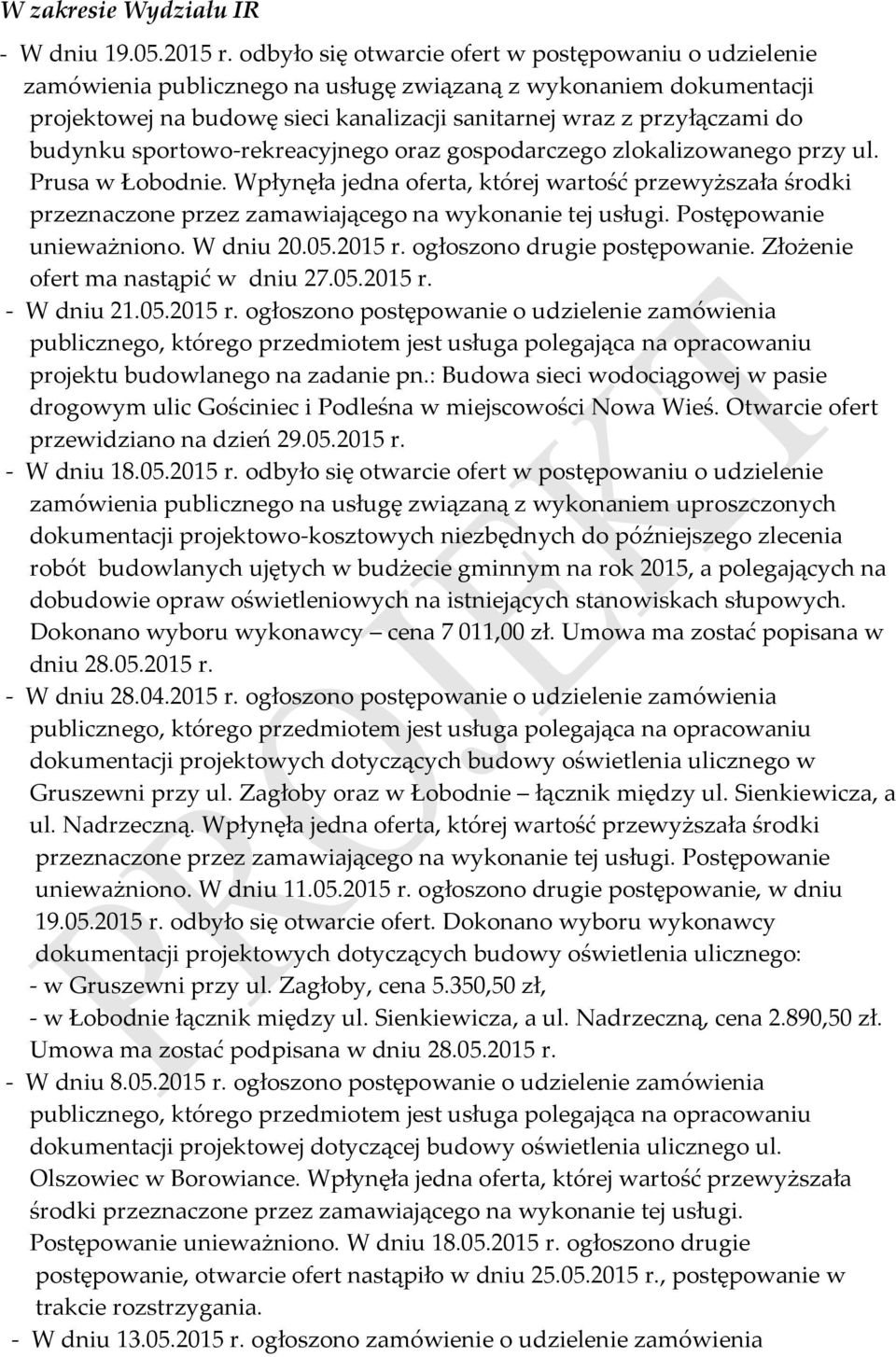 budynku sportowo-rekreacyjnego oraz gospodarczego zlokalizowanego przy ul. Prusa w Łobodnie.