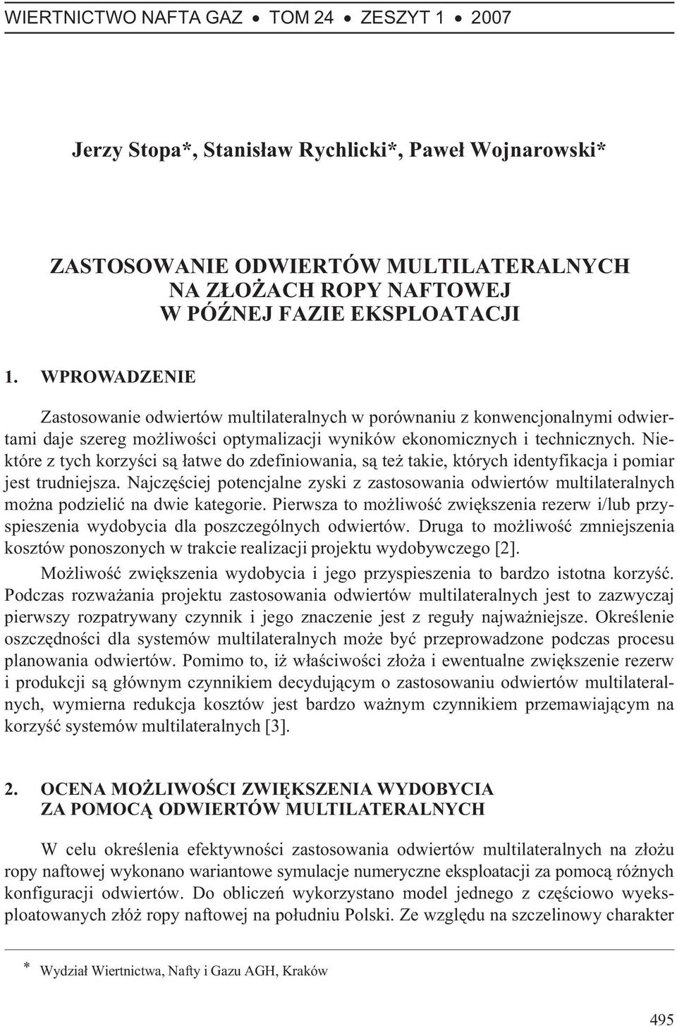 Niektóre z tych korzyœci s¹ ³atwe do zdefiniowania, s¹ te takie, których identyfikacja i pomiar jest trudniejsza.