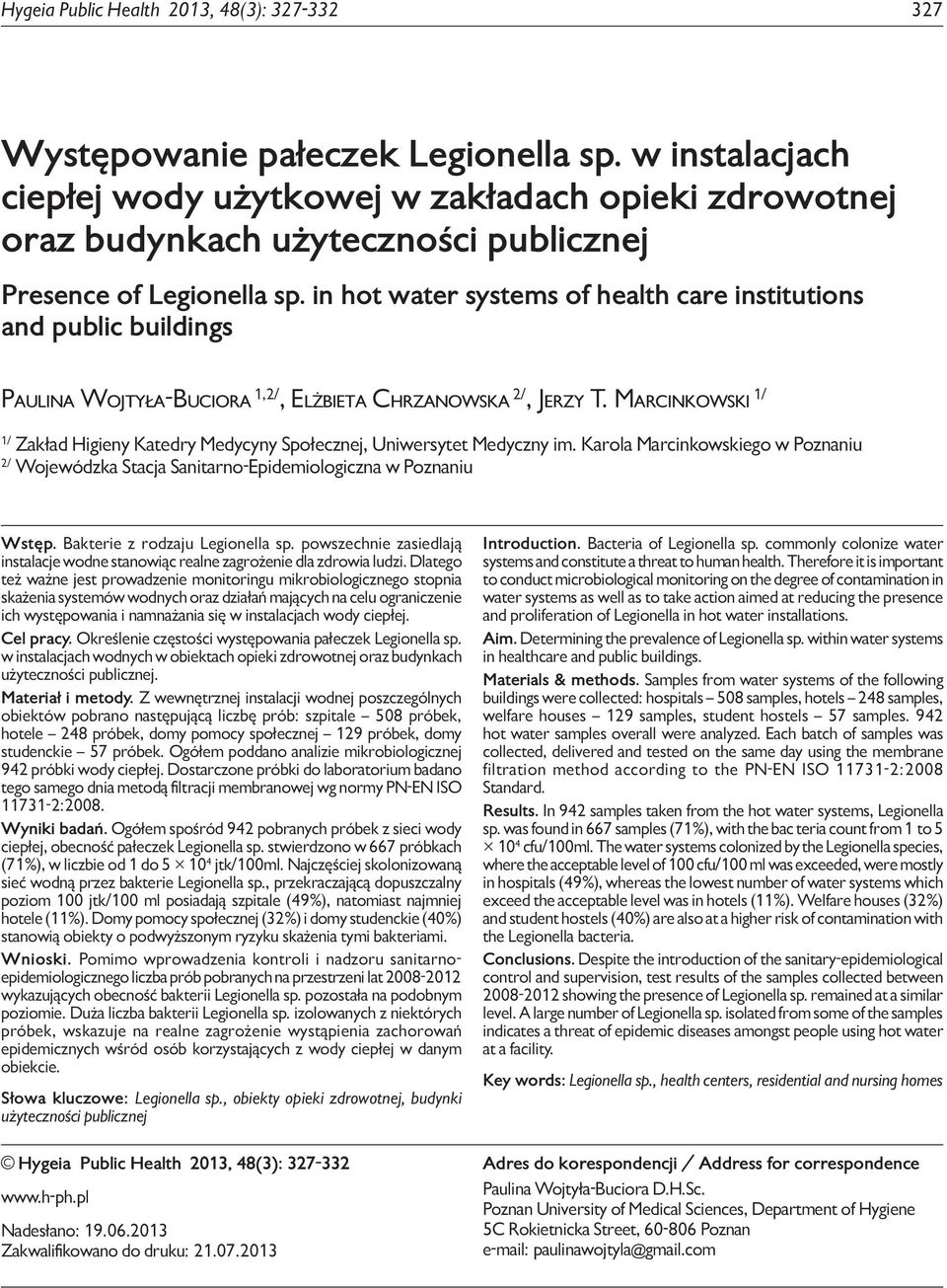 in hot water systems of health care institutions and public buildings Paulina Wojtyła-Buciora 1,2/, Elżbieta Chrzanowska 2/, Jerzy T.