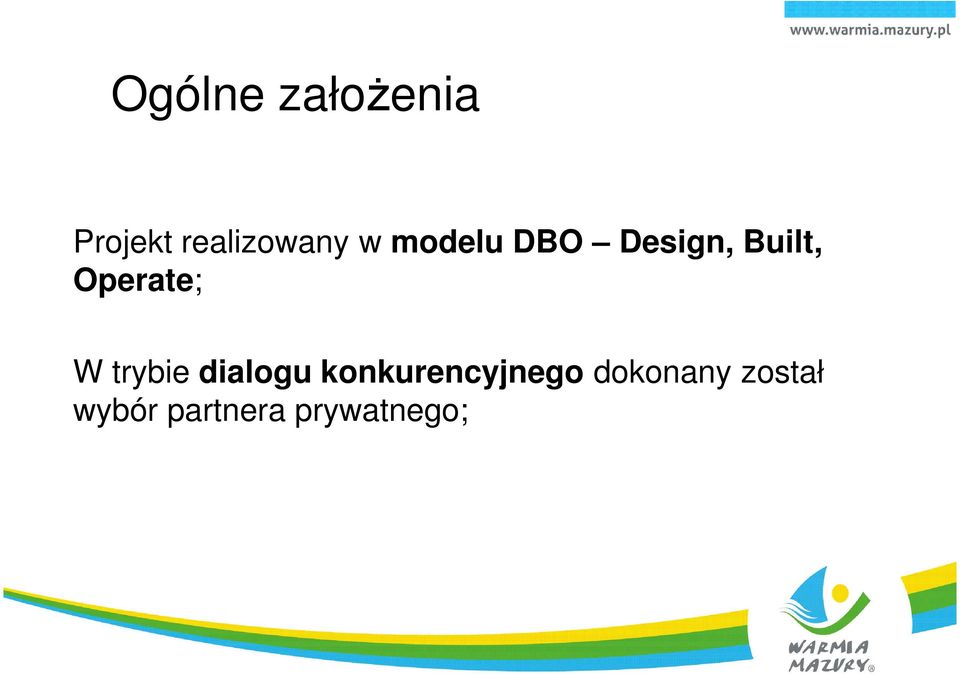 konkurencyjnego dokonany został W trybie dialogu