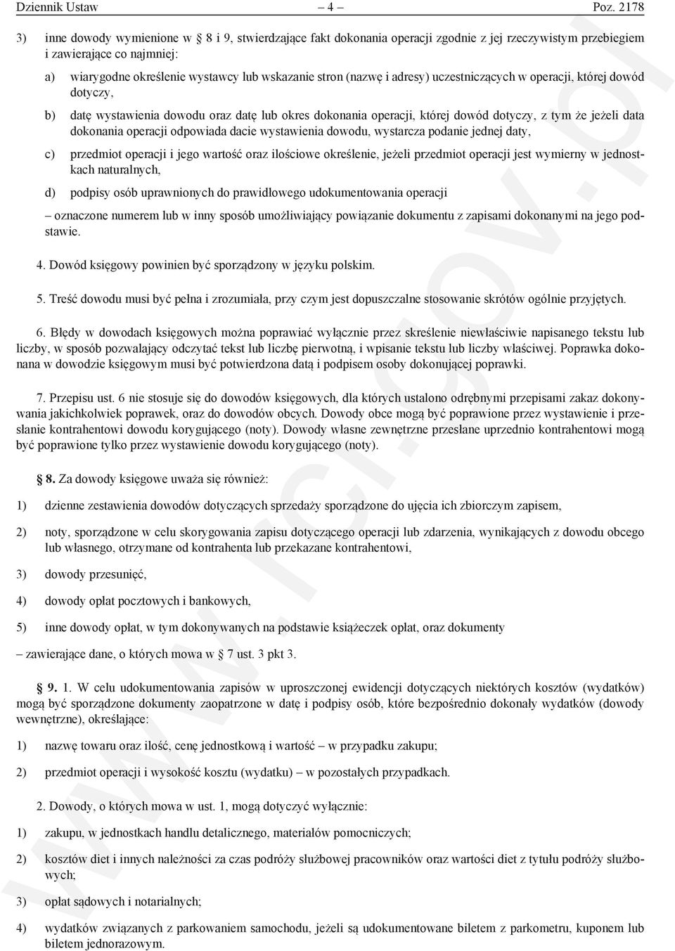 (nazwę i adresy) uczestniczących w operacji, której dowód dotyczy, datę wystawienia dowodu oraz datę lub okres dokonania operacji, której dowód dotyczy, z tym że jeżeli data dokonania operacji