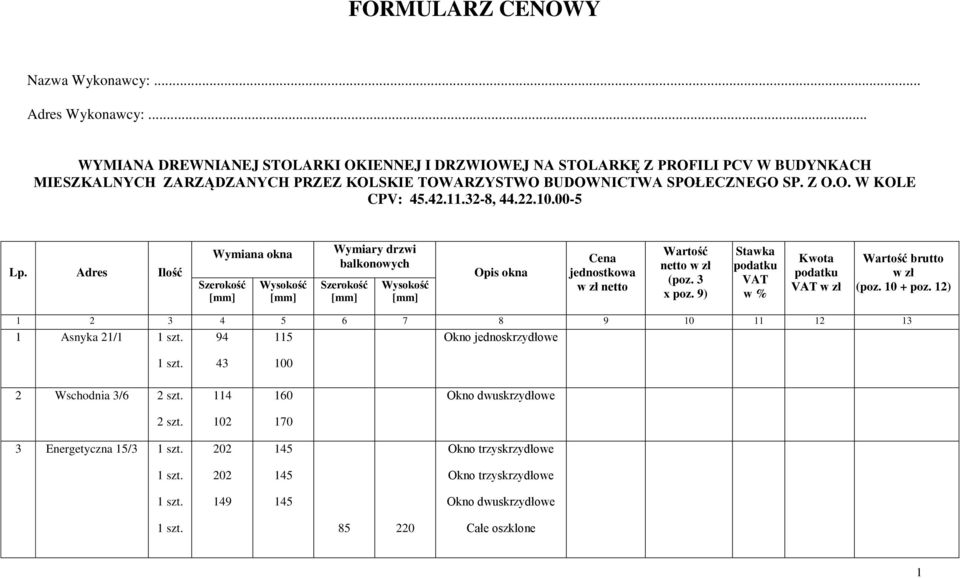 Z O.O. W KOLE CPV: 45.42.11.32-8, 44.22.10.00-5 Lp.