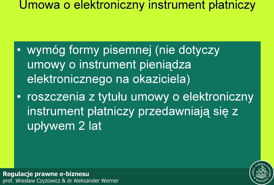 elektronicznego na okaziciela) roszczenia z tytułu umowy