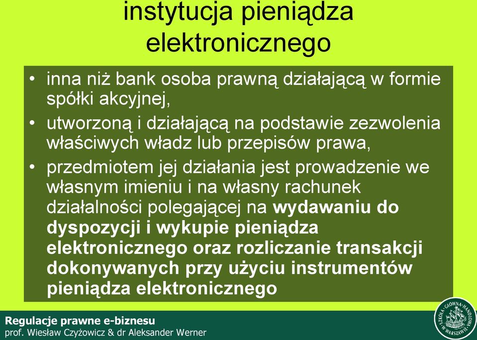 prowadzenie we własnym imieniu i na własny rachunek działalności polegającej na wydawaniu do dyspozycji i