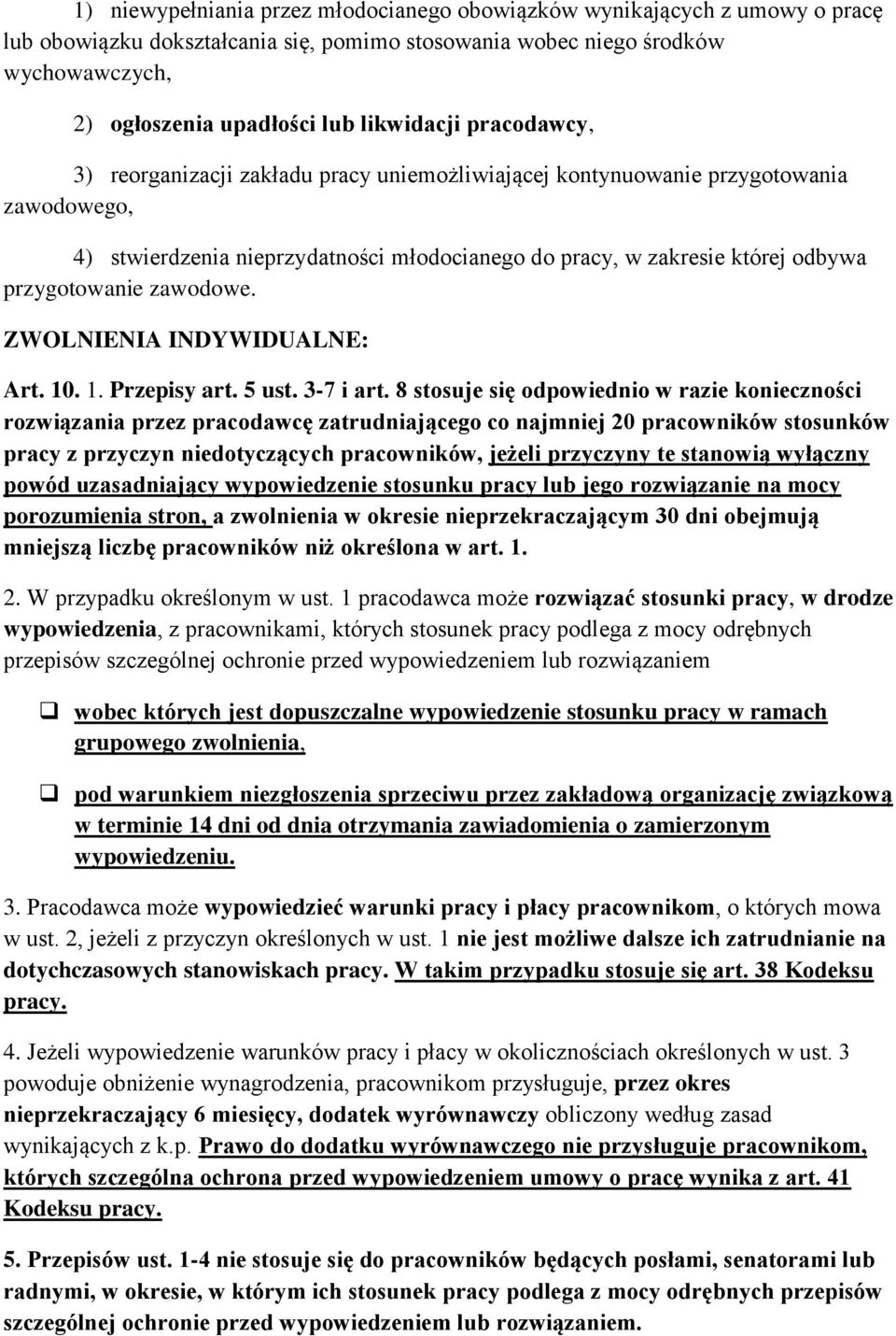 przygotowanie zawodowe. ZWOLNIENIA INDYWIDUALNE: Art. 10. 1. Przepisy art. 5 ust. 3-7 i art.