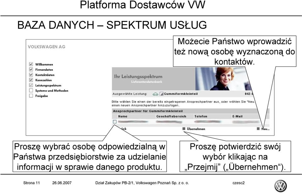 Proszę wybrać osobę odpowiedzialną w Państwa przedsiębiorstwie za udzielanie informacji
