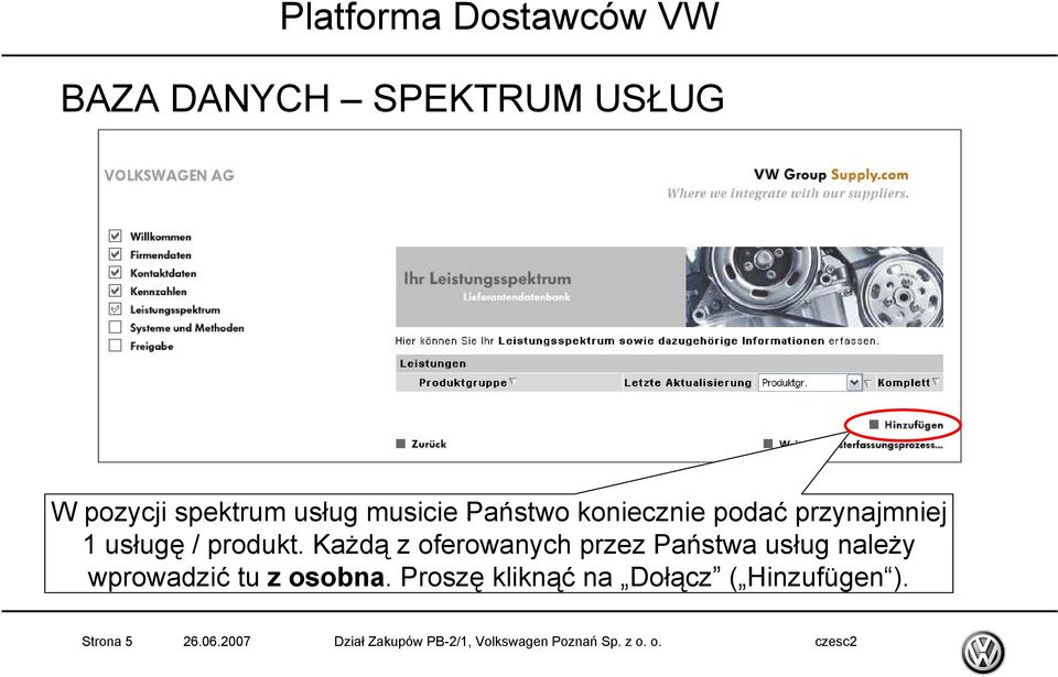 Każdą z oferowanych przez Państwa usług należy wprowadzić tu z osobna.