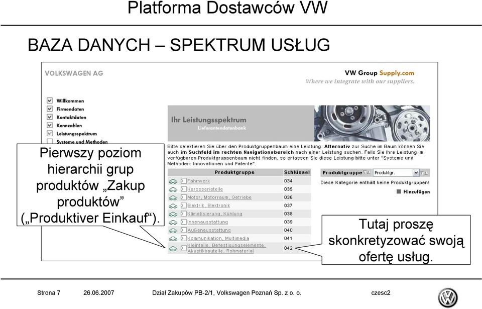 Tutaj proszę skonkretyzować swoją ofertę usług.