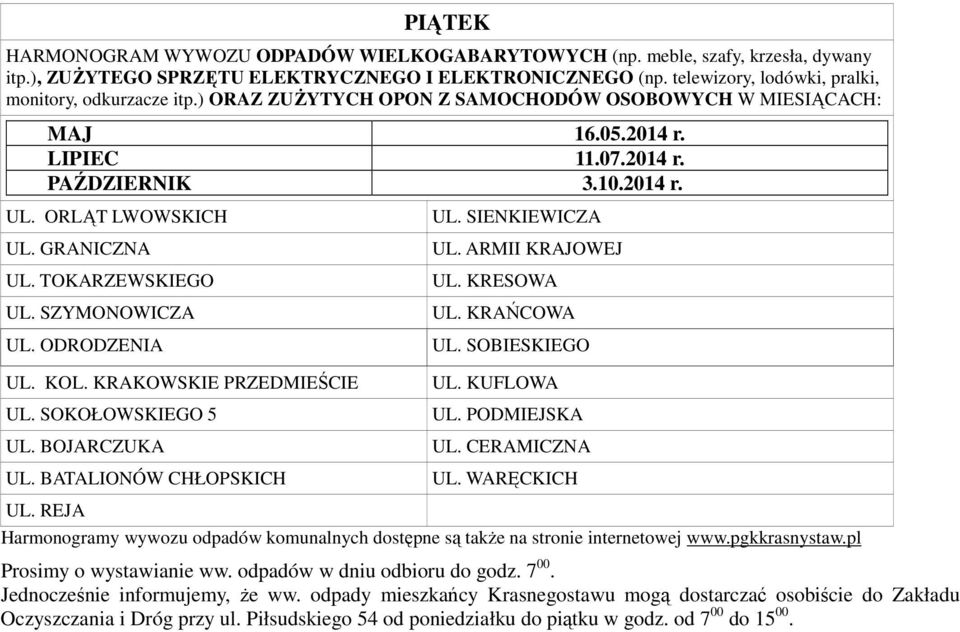 ORLĄT LWOWSKICH UL. GRANICZNA UL. TOKARZEWSKIEGO UL. SZYMONOWICZA UL. ODRODZENIA UL.