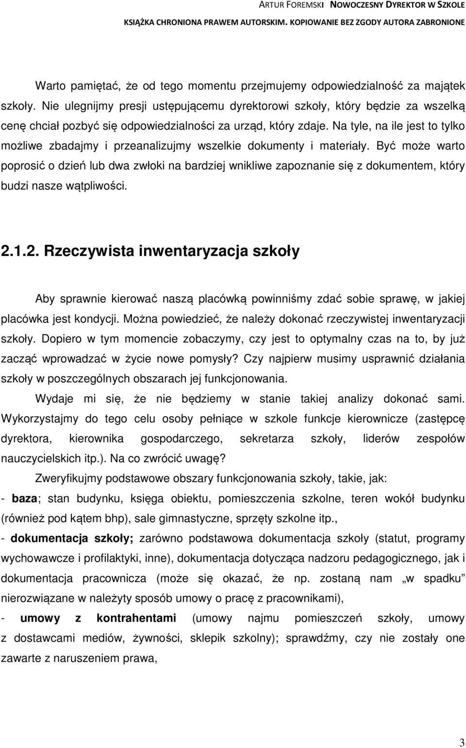 Na tyle, na ile jest to tylko możliwe zbadajmy i przeanalizujmy wszelkie dokumenty i materiały.