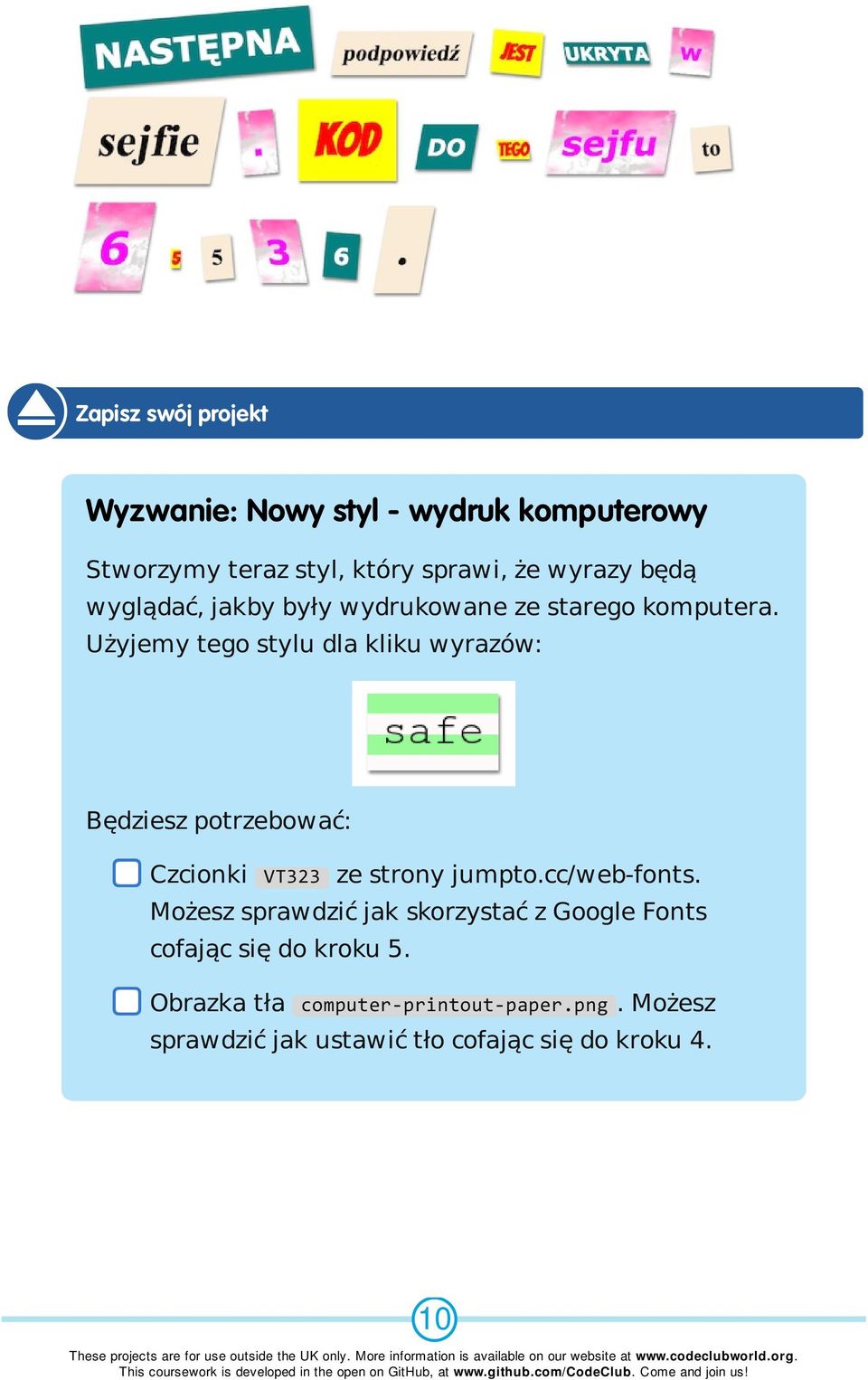 Użyjemy tego stylu dla kliku wyrazów: Będziesz potrzebować: Czcionki VT323 ze strony jumpto.cc/web-fonts.