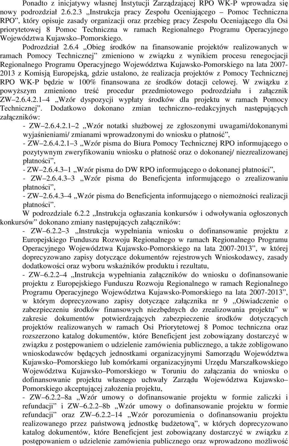 Regionalnego Programu Operacyjnego Województwa Kujawsko Pomorskiego. Podrozdział 2.6.