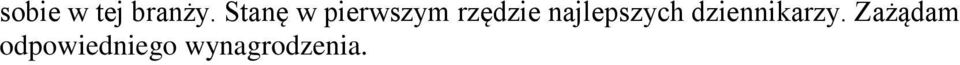 najlepszych dziennikarzy.