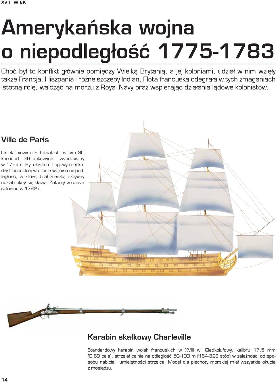 Ville de Paris Okręt liniowy o 90 działach, w tym 30 karonad 36-funtowych, zwodowany w 1764 r.