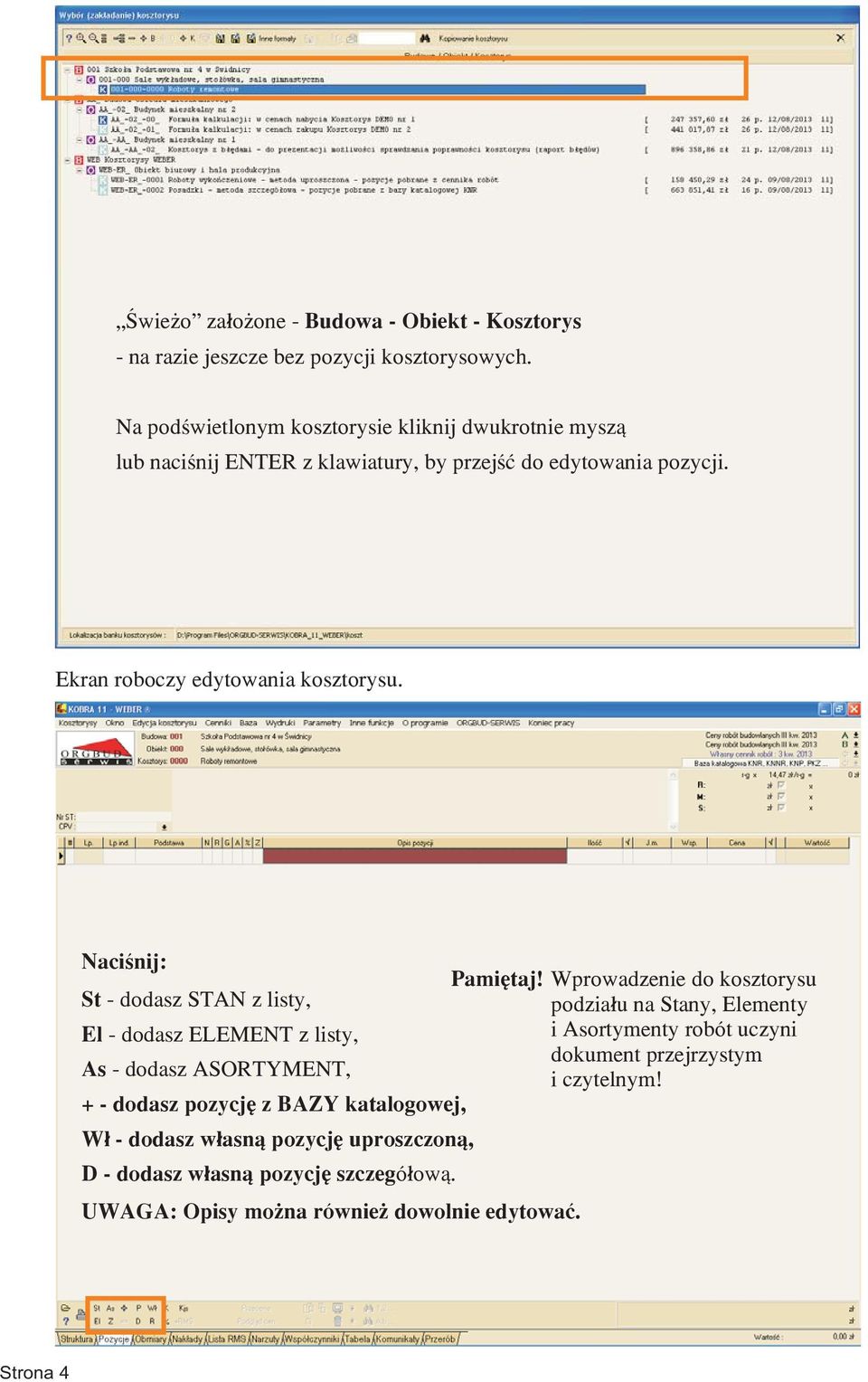 Naciœnij: Pamiętaj!
