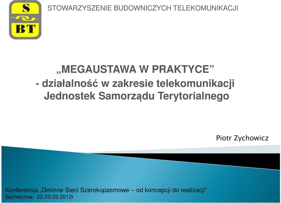 Samorządu Terytorialnego Piotr Zychowicz Konferencja Gminne