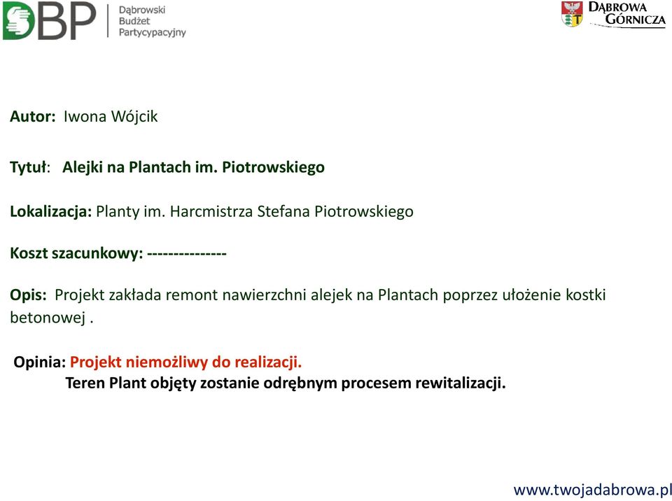 zakłada remont nawierzchni alejek na Plantach poprzez ułożenie kostki betonowej.