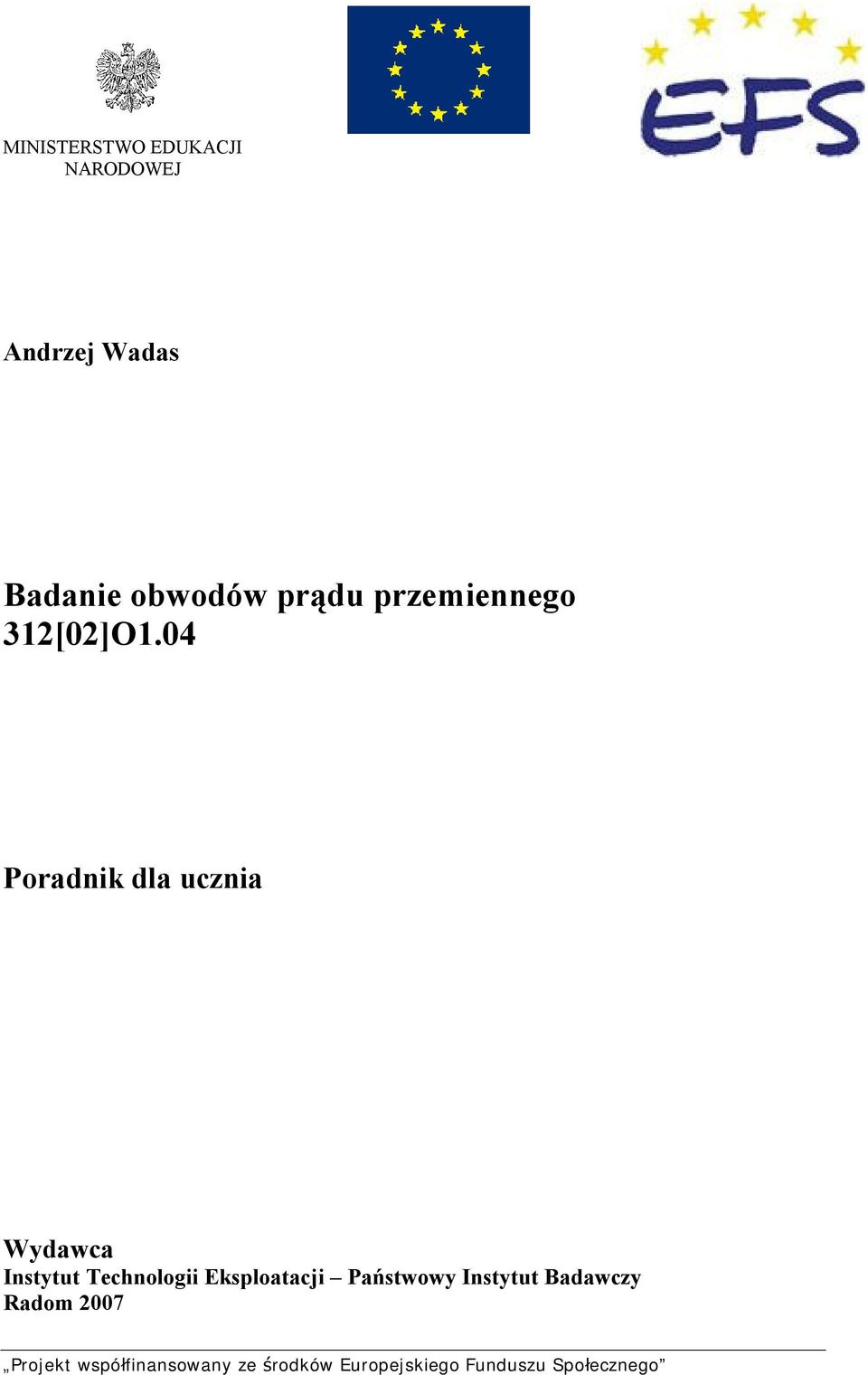 04 Poradnik dla ucznia Wydawca Instytut
