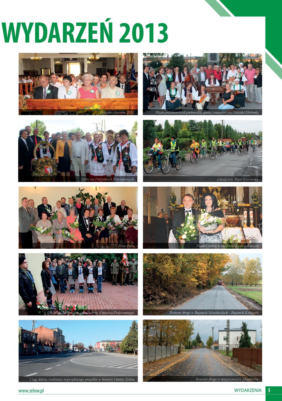 Obchody 74. rocznicy Polskiego Państwa Podziemnego. Remont drogi w Bujnach Szlacheckich - Bujanch Księżych.