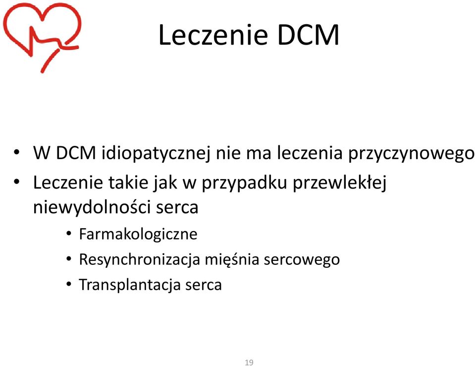 przewlekłej niewydolności serca Farmakologiczne