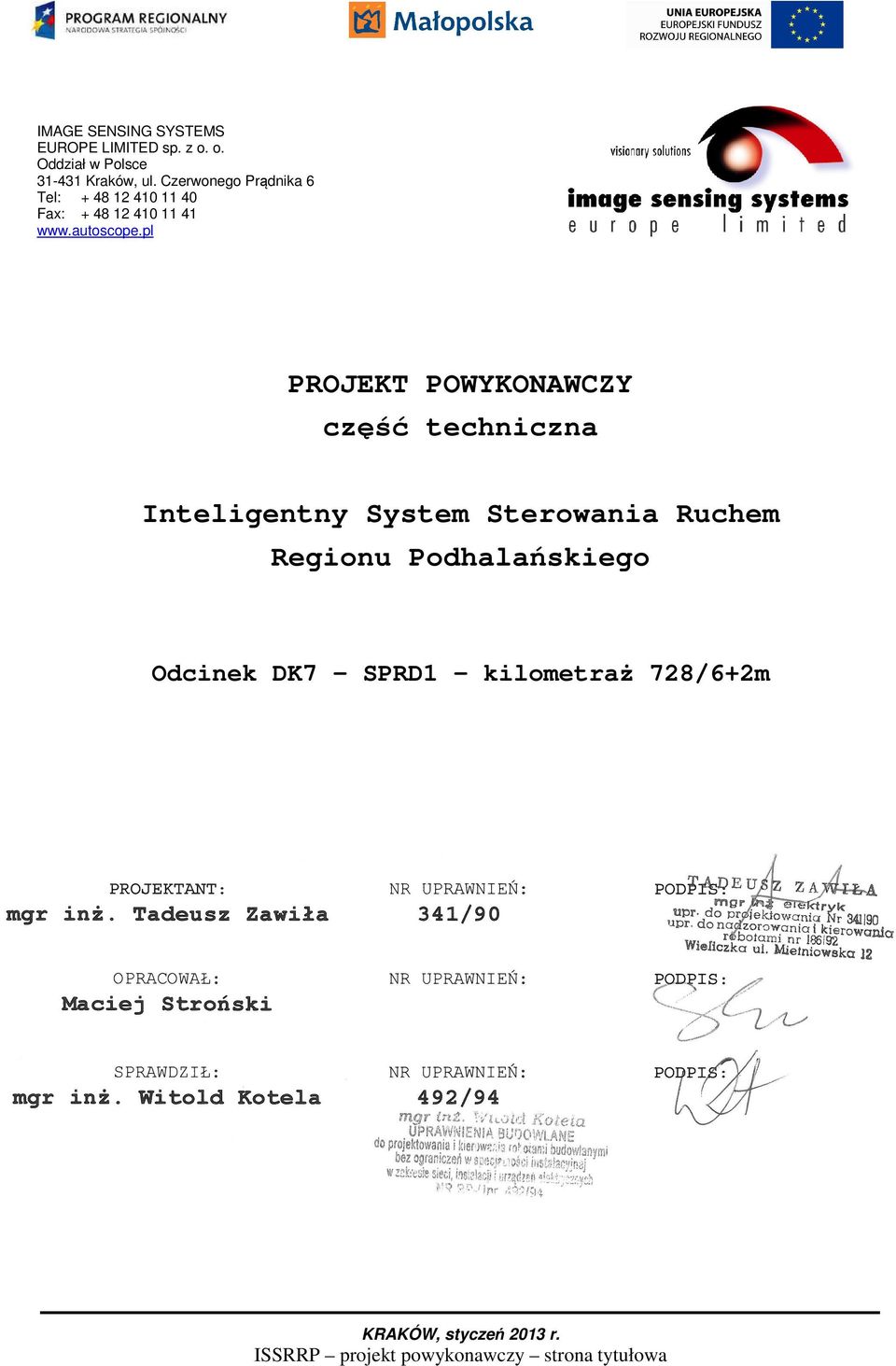 pl PROJEKT POWYKONAWCZY część techniczna Inteligentny System Sterowania Ruchem Regionu