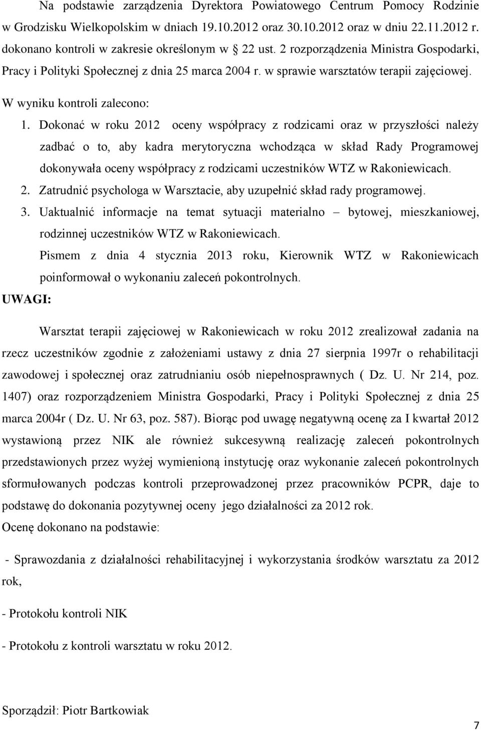 W wyniku kontroli zalecono: 1.