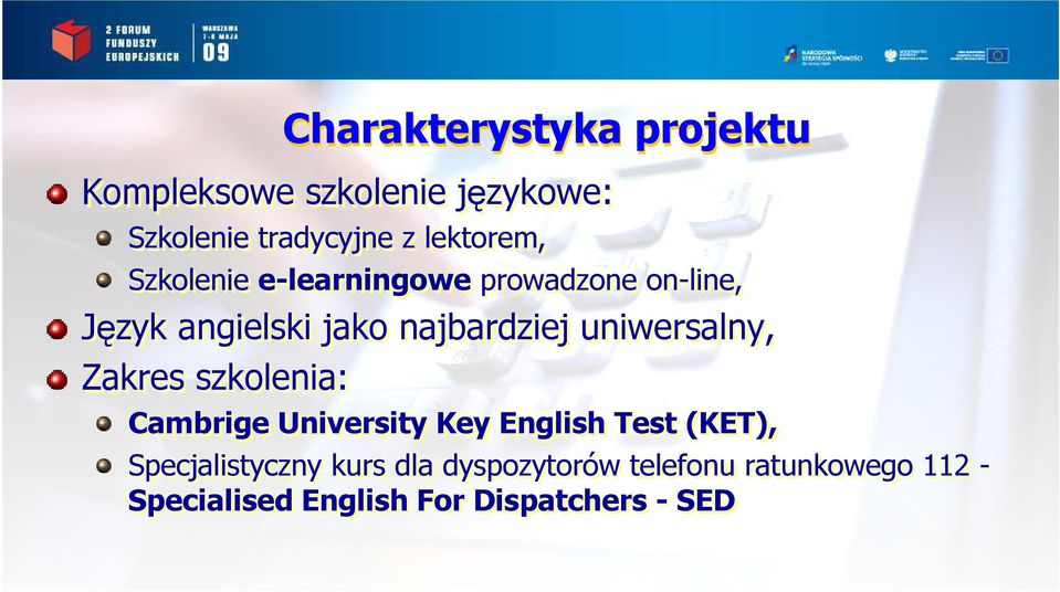 uniwersalny, Zakres szkolenia: Cambrige University Key English Test (KET),