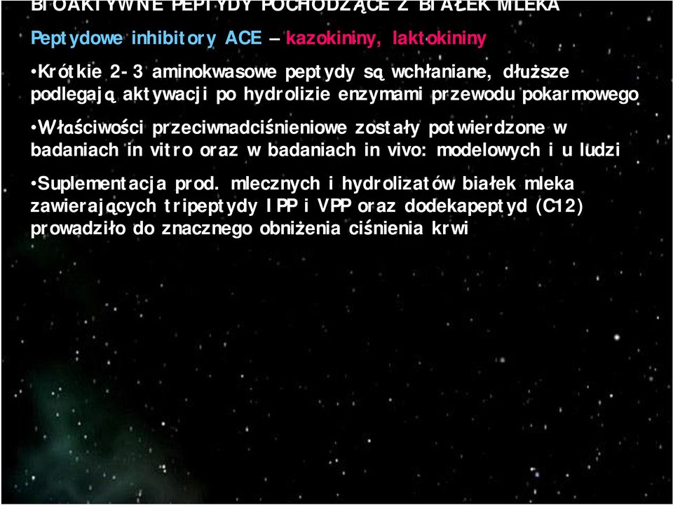zosta y potwierdzone w badaniach in vitro oraz w badaniach in vivo: modelowych i u ludzi Suplementacja prod.
