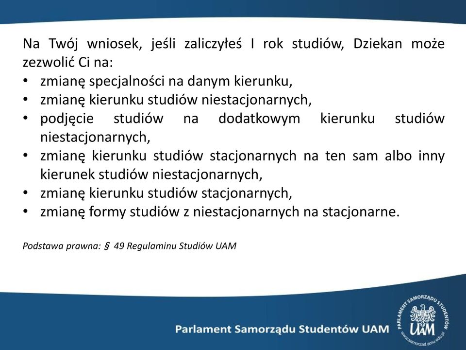 niestacjonarnych, zmianę kierunku studiów stacjonarnych na ten sam albo inny kierunek studiów niestacjonarnych,