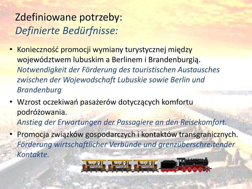 Notwendigkeit der Förderung des touristischen Austausches zwischen der Wojewodschaft Lubuskie sowie Berlin und Brandenburg Wzrost