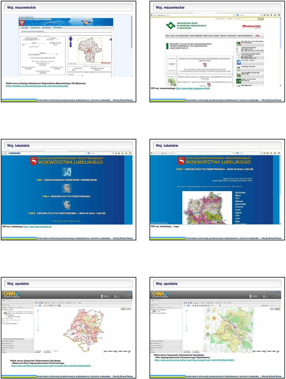 opolskie Widok strony Geoportalu Województwa Opolskiego Miejscowe Plany Zagospodarowania Przestrzennego (http://maps.opolskie.pl/ogis/default.aspx?