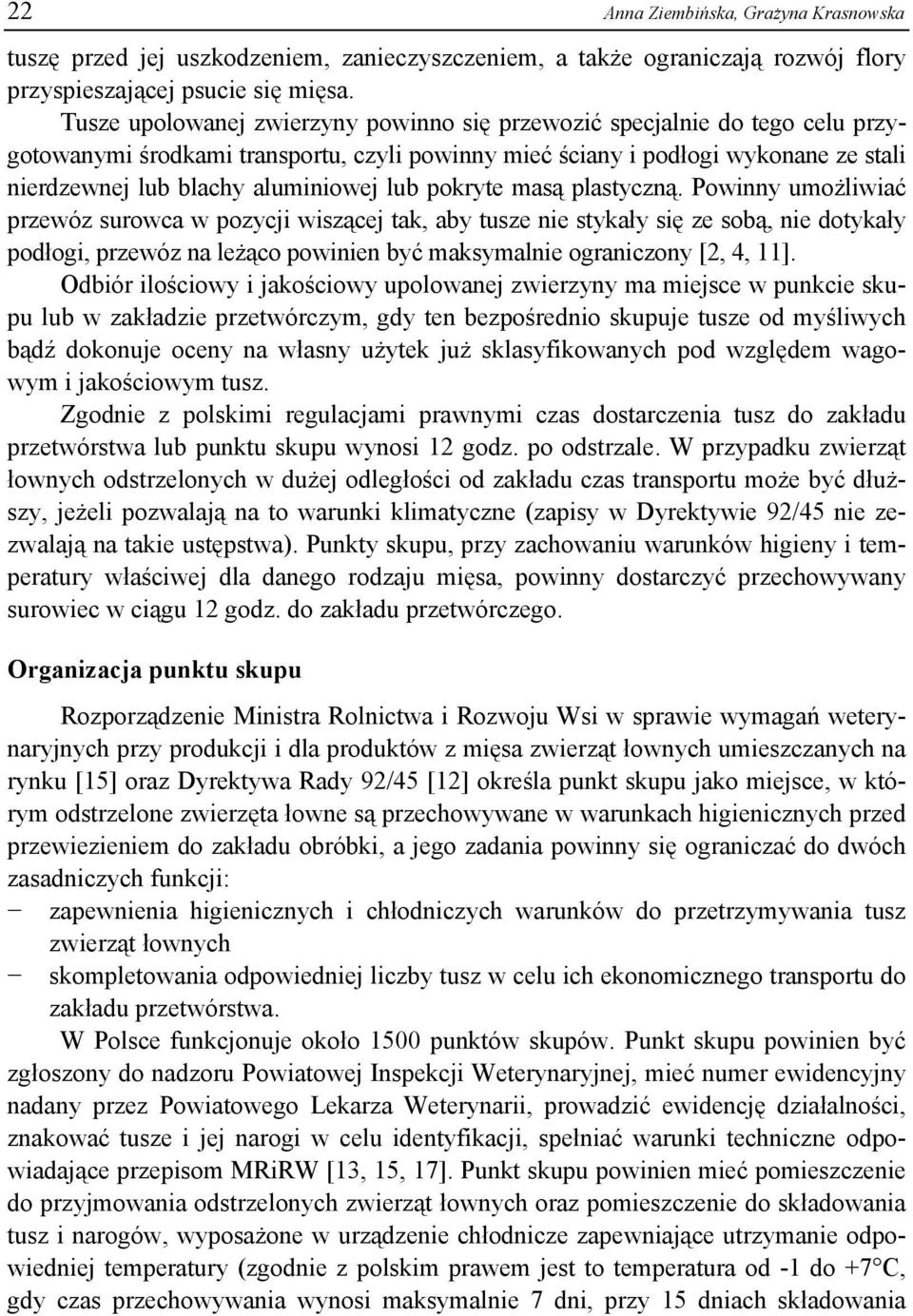 lub pokryte masą plastyczną.