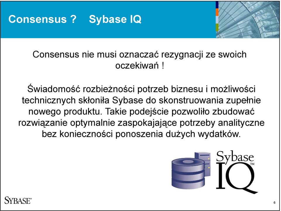 skonstruowania zupełnie nowego produktu.