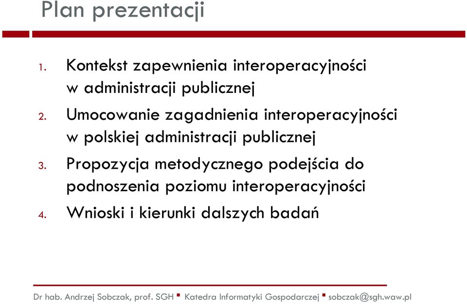 Umocowanie zagadnienia interoperacyjności w polskiej administracji